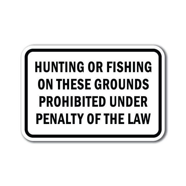 Signmission 18 in Height, 0.12 in Width, Aluminum, A-1218 No Hunting - ProPenal, A-1218 No Hunting - ProPenal A-1218 No Hunting - ProPenal - main